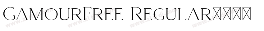 GamourFree Regular字体转换